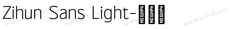 Zihun Sans Light字体转换